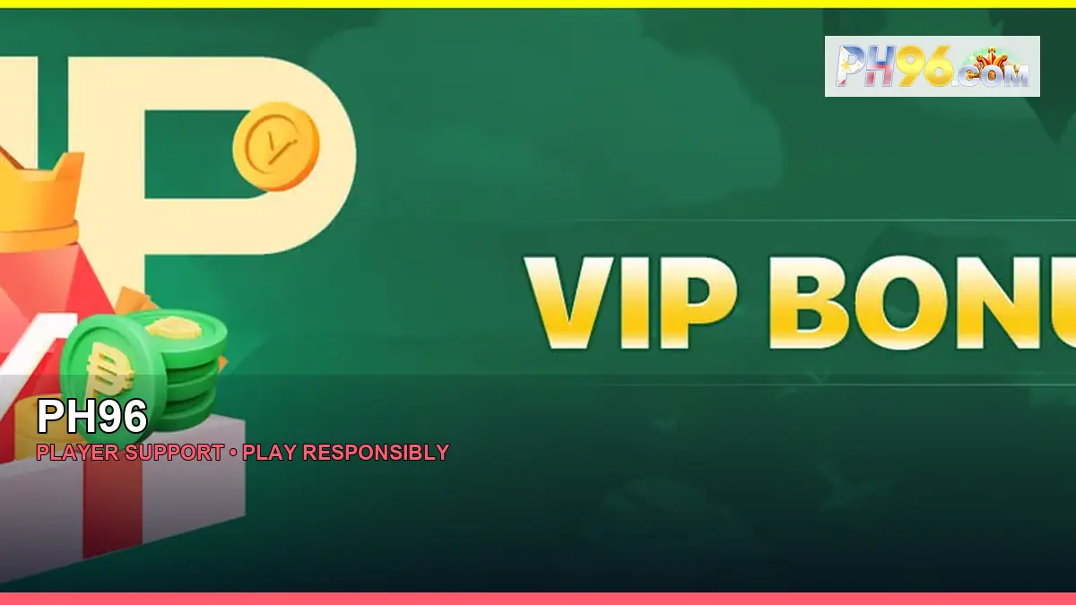 PH96 player support and responsible gaming guide for Philippine players